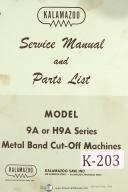 Kalamazoo Model 9A or H9A Series, Metal Cut-Off Machines, Service & Parts Manual